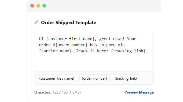 Customizable SMS Message Templates