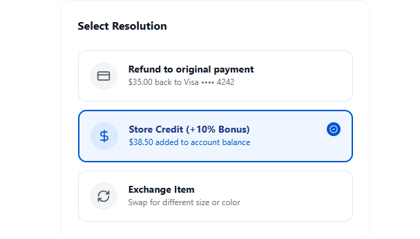 Three Resolution Types: Refund, Exchange, or Store Credit