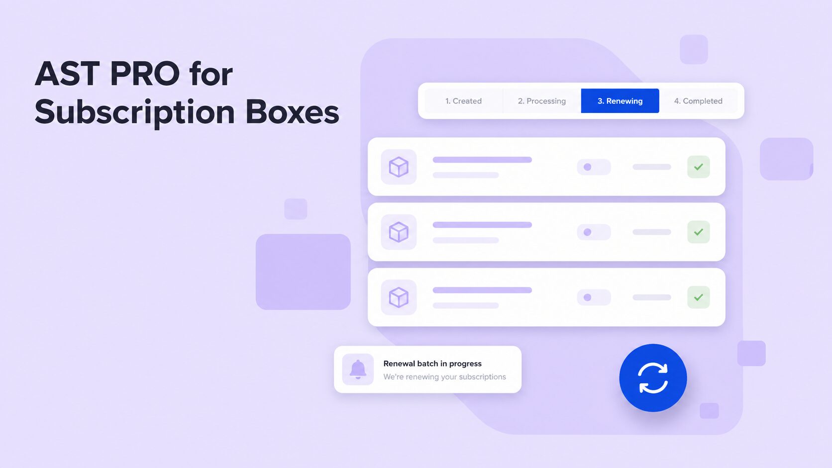 AST PRO for subscription boxes: managing recurring shipments