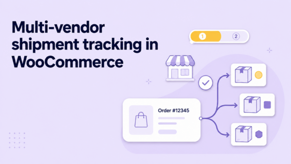 Multi-vendor shipment tracking in WooCommerce with AST PRO