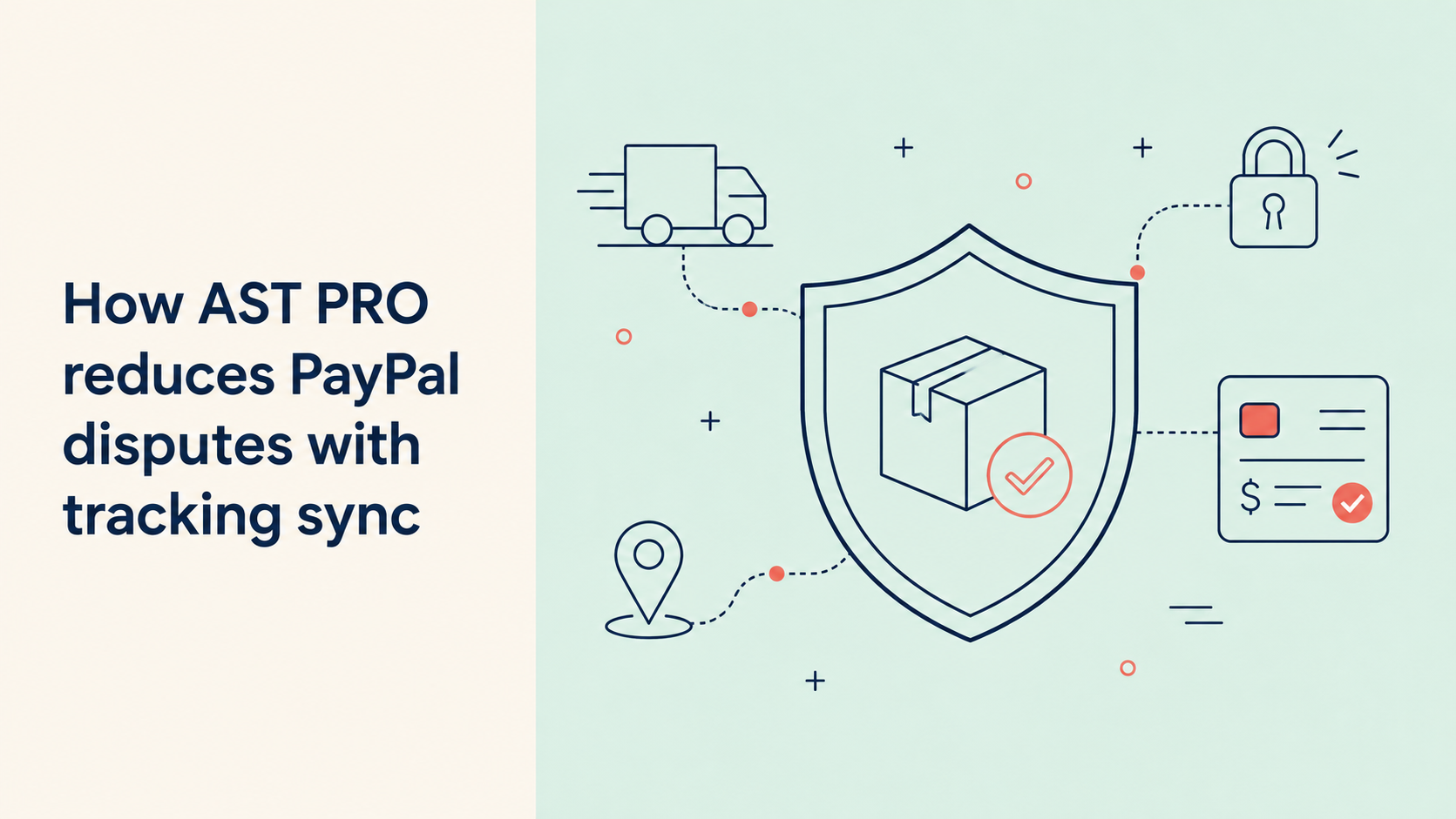 How AST PRO reduces PayPal disputes with tracking sync