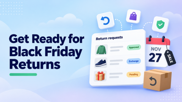 How to prepare your WooCommerce store for Black Friday returns volume